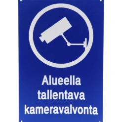 Kyltti "Alueella tallentava kameravalvonta"
