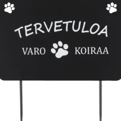Puutarhakoriste 4Living kyltti Varo Koiraa