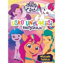 Värityskirja My Little Pony, Usko unelmiisi
